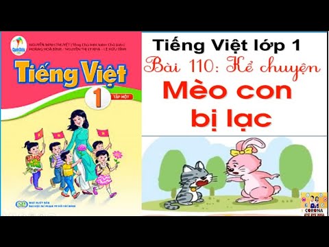 Tiếng Việt lớp 1 - Tuần 21- Bài 110: Kể chuyện : Mèo con 