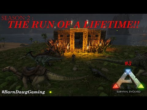 THE RUN OF A LIFETIME!! | ARK SEASON 2! EPISODE 3! (S2E03)