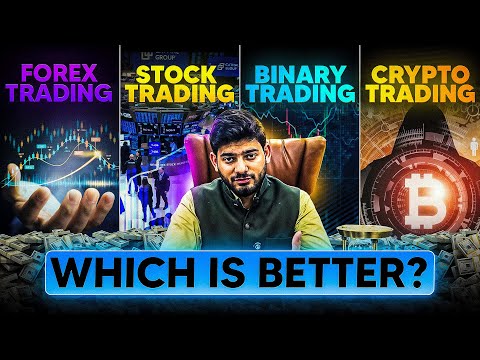 Best Market to Trade in 2025 | Binary vs Crypto vs Forex vs Stocks Trading (Full Comparison)