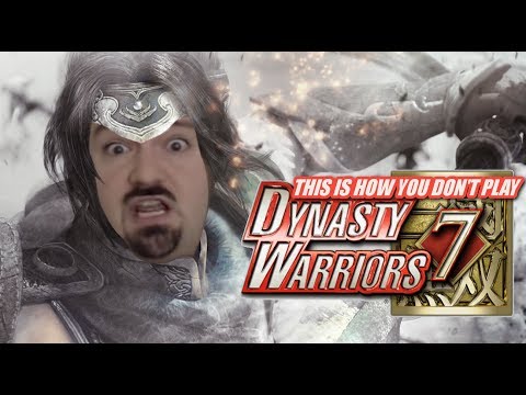 This is How You DON'T Play Dynasty Warriors 7