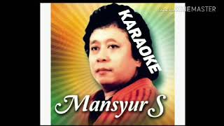 Download lagu STEREO KARAOKE - SEDIH - MANSYUR S mp3