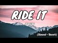 Jay Sean Ride It Lyrics Slowed Reverb A Topic