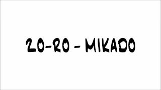 Zo-Ro - Mikado