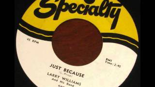 Larry Williams   Just Because