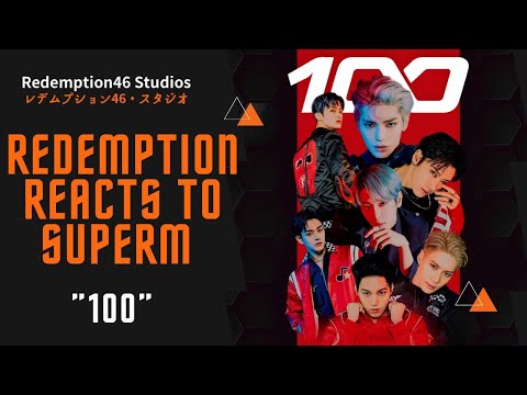 Redemption Reacts to SuperM 슈퍼엠 ‘100' MV