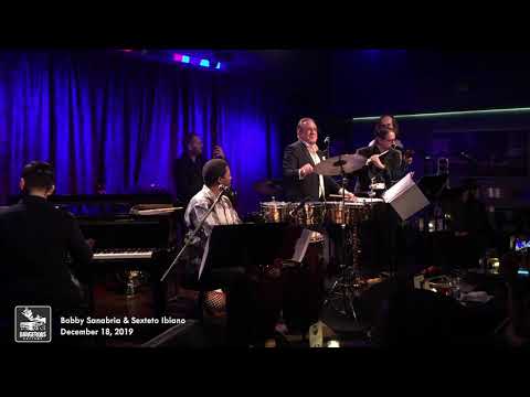 Dangerous Rhythms - Bobby Sanabria & Sexteto Ibiano
