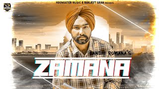 Zamana (Full Video) Gandhi Romana | KV Singh | New Punjabi Songs 2019 | Latest Punjabi Songs 2019