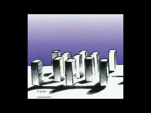 El Guapo - Super​/​System (2002) [Full Album]