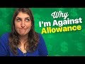Why My Kids Don't Get Allowance || Mayim Bialik