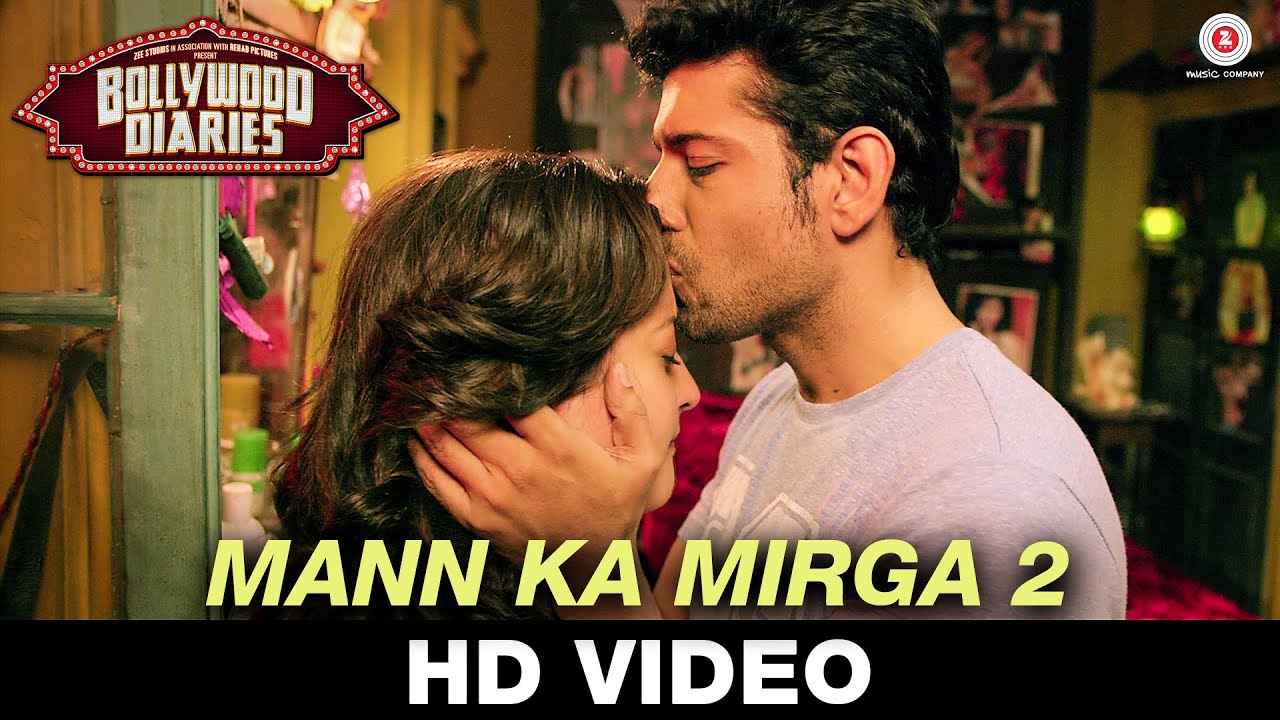Mann Ka Mirga – II Lyrics | Bollywood Diaries | Neha Rajpal | Vipin Patwa