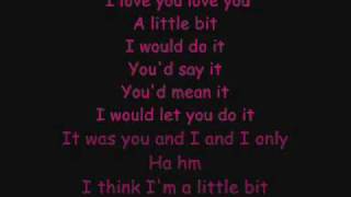 a little bit lyrics- Drake and Lyyke Li