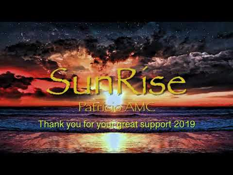 SunRise PatricioAMC thank you for your great support 2019