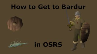 How to Get to Bardur in OSRS