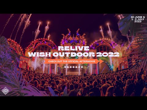 WiSH Outdoor 2022 - Official Aftermovie