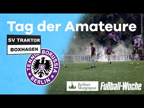Tag der Amateure 2023: Traktor Boxhagen – Tennis Borussia Berlin