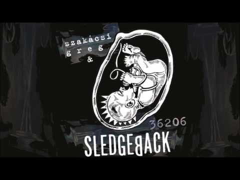 Sledgeback: Búcsúlevél  (36206 - 2016) - dalszöveggel w/lyrics