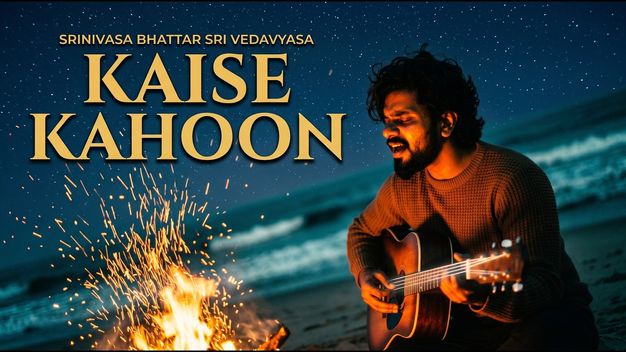 Kaise Kahoon