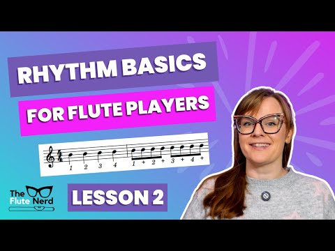 Rhythm Basics for Flute Players: Lesson 2