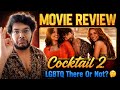 COCKTAIL 2 REVIEW COCKTAIL 2 MOVIE REVIEW COCKTAIL 2 PUBLIC REACTION SHAHID KAPOOR KRITI SANON