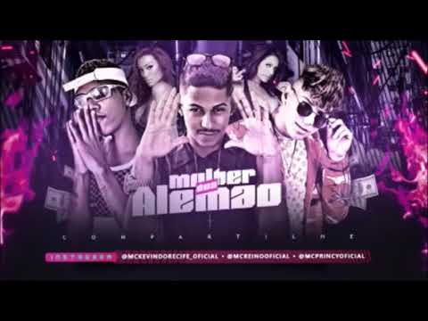 MC KEVIN DO RECIFE E MC REINO E PRICY - MULHER DOS ALEMÃO MÚSICA NOVA