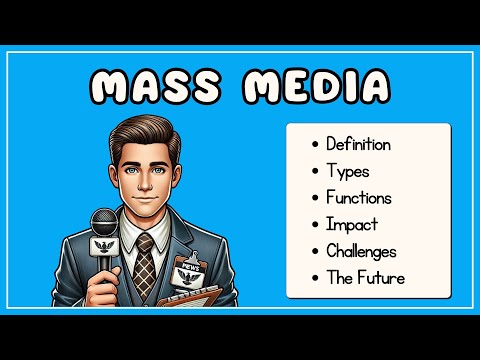 Mass Media (Explained in 5 Minutes)