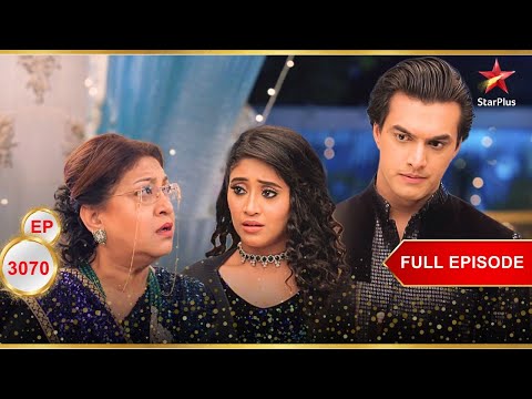 Kartik-Naira take a drastic step! | Full Ep. 3070 | Yeh Rishta Kya Kehlata Hai