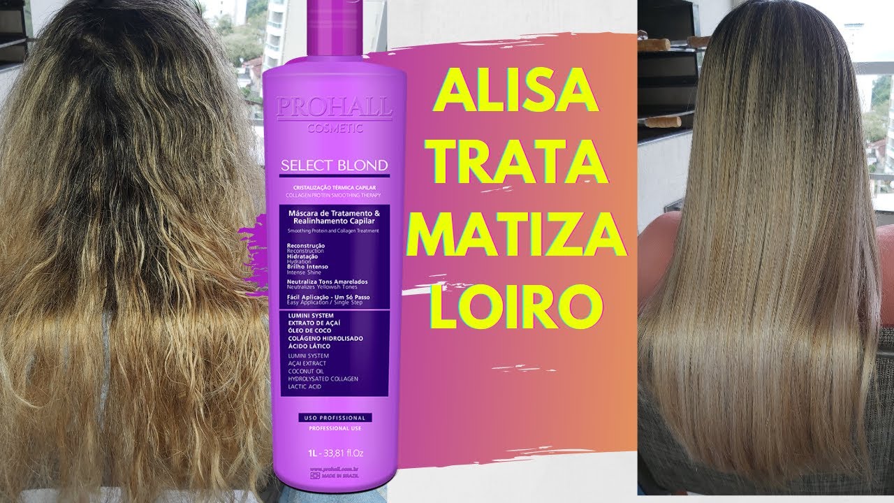 Progressiva Que Alisa, Trata e Não Amarela Cabelos Loiros- Select Blond Prohall