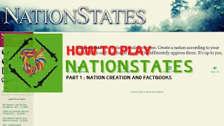 How to Play NationStates Part 1 : Nation Creation and Factbooks
