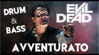 Video AVVENTURATO - EVIL DEAD (victim dnb) official video