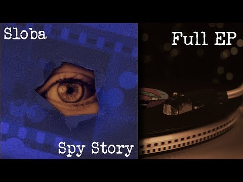 Sloba - SPY STORY - Full EP [2019]