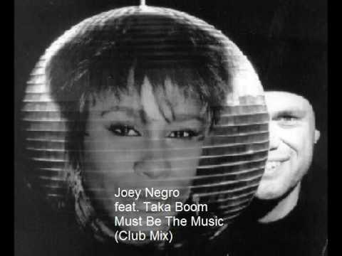 Funky House: Joey Negro feat Taka Boom - Must Be The Music