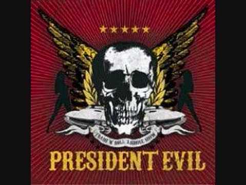President Evil - The Thrash 'N' Roll Asshole Show