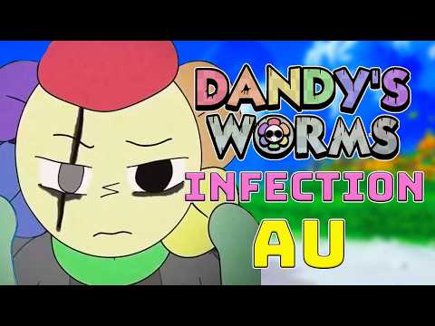 Dandy's Worms Infection AU Lore Explained (Dandy's World Infection Au)