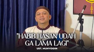 Download lagu 'TERNYATA ITU SALAMAN TERAKHIR' I menuju haul Habibana Hasan Bin Ja'far Assegaf I Ust. Muhyiddin mp3