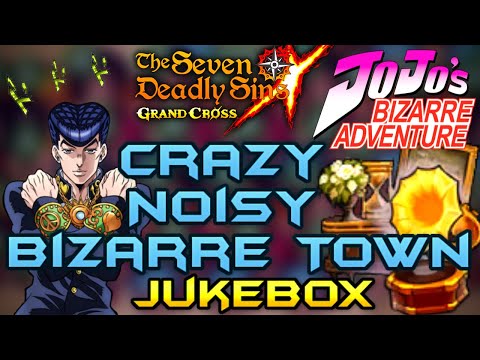 Crazy Noisy Bizarre Town [ JoJo's Bizarre Adventure OP5 ] | Jukebox | Seven Deadly Sins Grand Cross