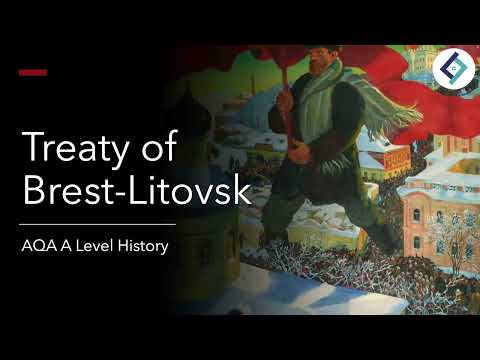 Treaty of Brest-Litovsk | Revolution & Dictatorship | AQA A Level History