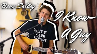 I Know A Guy - Chris Young (Ben Selley Cover)