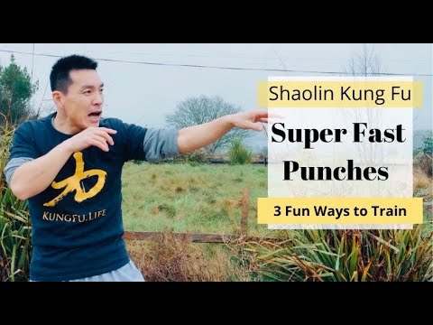 Super Fast Shaolin Kung Fu Punch - 3 Fun Ways to Train