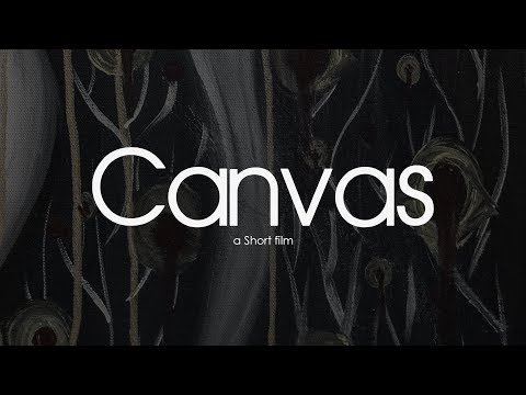 CANVAS (2019) | Short Film