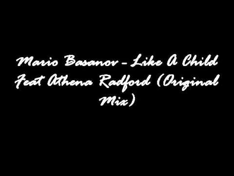 Mario Basanov - Like A Child Feat Athena Radford (Original Mix)
