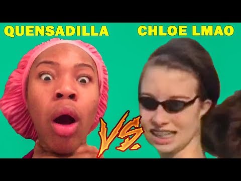 Chloe LMAO Vines Vs Quensadilla Vines (W/Titles) Best Vine Compilation 2018
