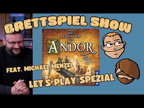 Die Legenden von Andor: Das ferne Land – Let´s Play mit Michael Menzel - Brettspielshow 3.4