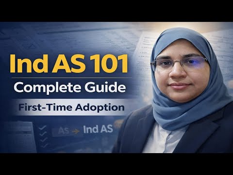 Ind AS 101 - First-Time Adoption, Mandatory Exemptions & Exceptions (With Practical Examples)