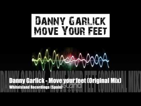Danny Garlick - Move your feet (WhiteIsland Recordings)