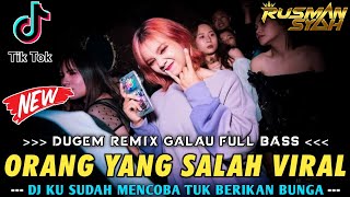 Download lagu DJ KU SUDAH MENCOBA TUK BERIKAN BUNGA X ORANG YANG SALAH & TERDIAM SEPI || DJ VIRAL FULL BASS || mp3