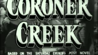 Coroner Creek   Original Trailer