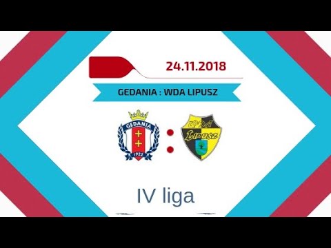 Gedania 1922 Gdańsk : Wda Lipusz (24.11.208)