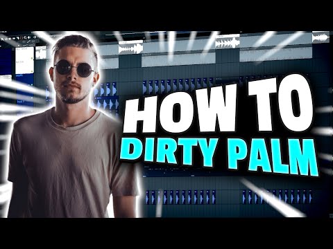 How To Dirty Palm - FL Studio 21 Tutorial