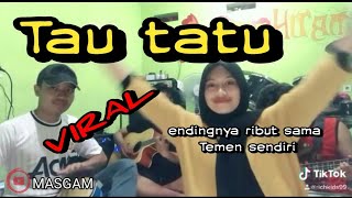 Download lagu Tau tatu - demy ( cover MASGAM ) mp3