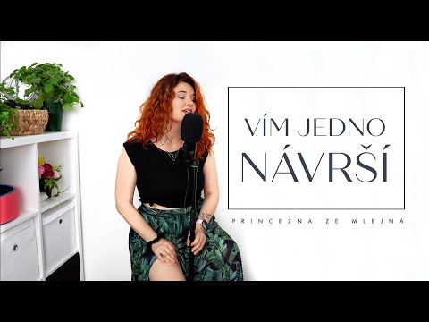Vím jedno návrší - Princezna ze mlejna (cover by Kristýna Krčmová)